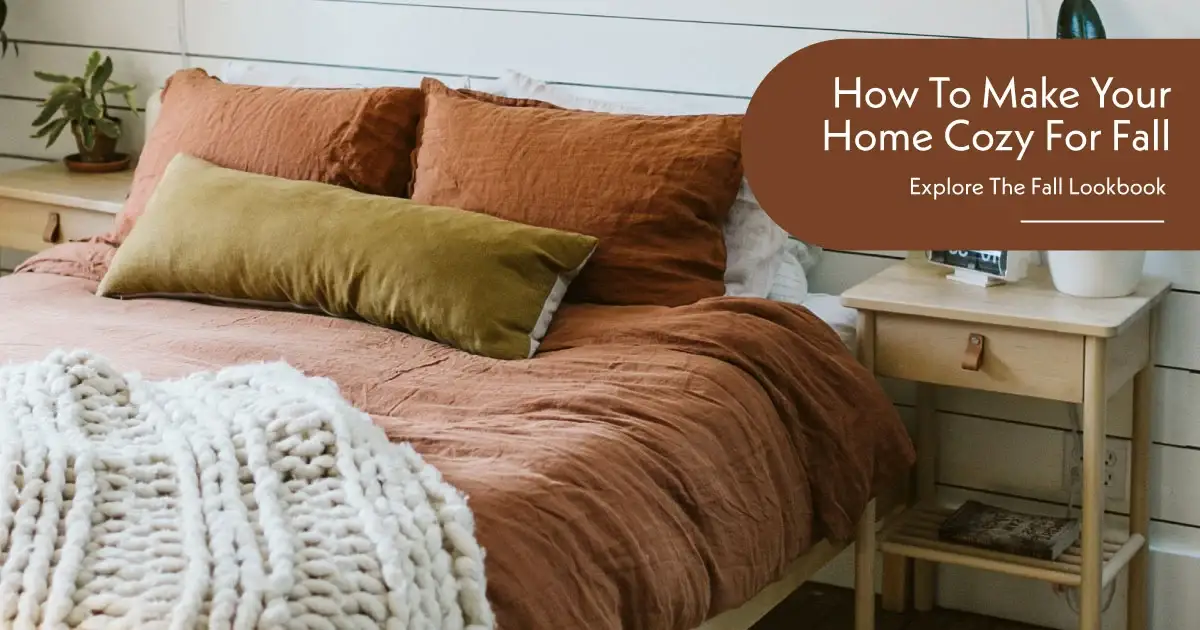 how to make your home cozy for fall: Fall lookbook