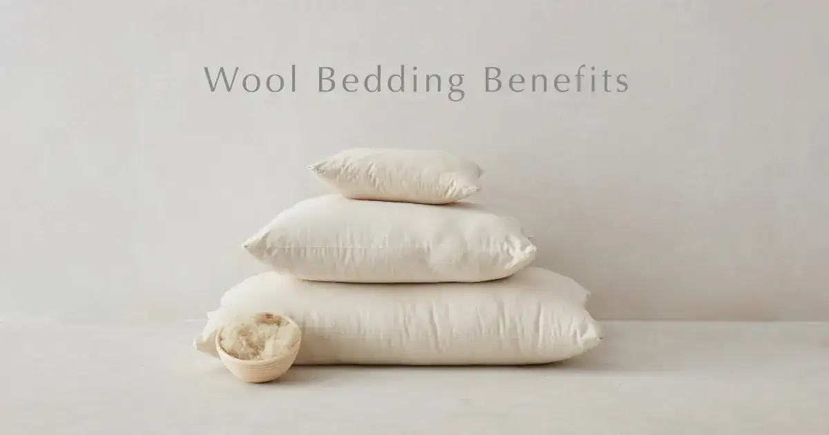 What Are The Wool Bedding Benefits?