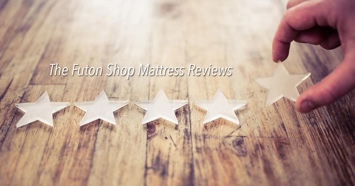 The Futon Shop Mattress Reviews