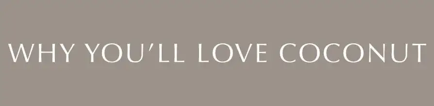 why love coconut_2